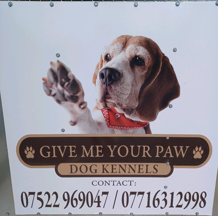 GIVE ME YOUR PAW DOG KENNELS