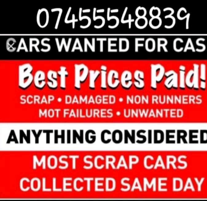 Scrap cars wanted best price paid same day collection 
