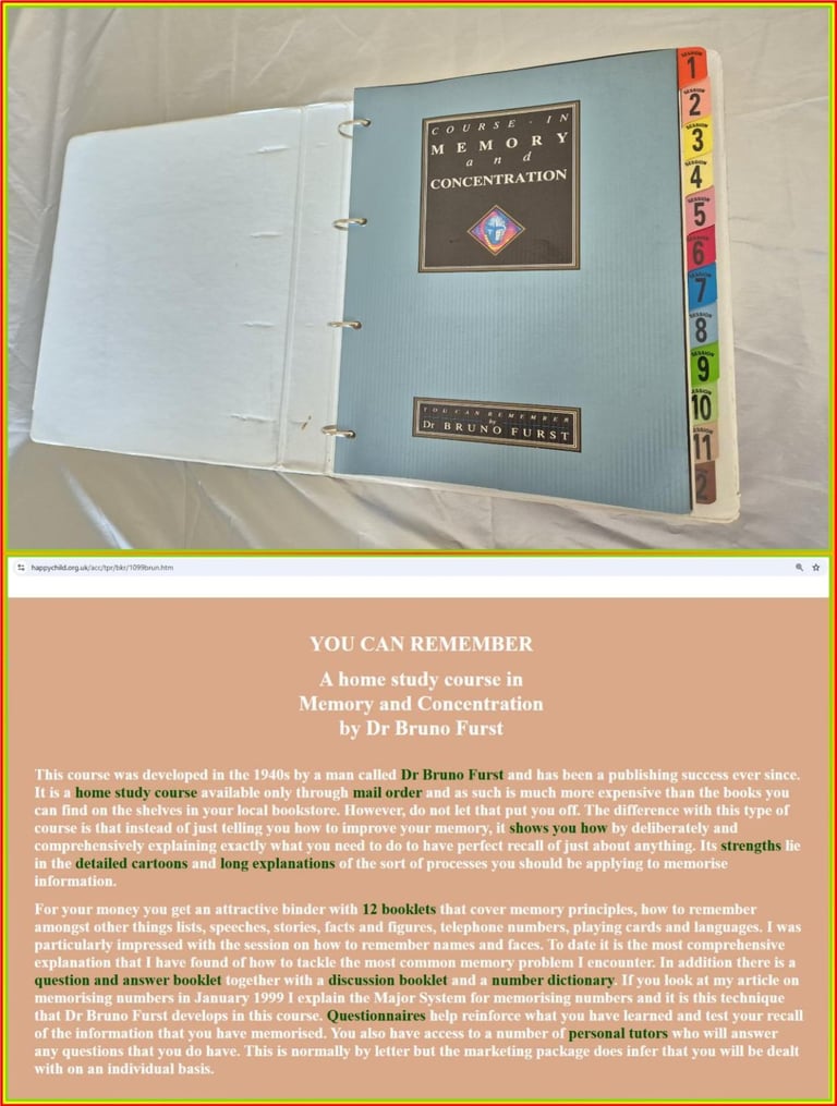 “You can remember”. A home study course in Memory and Concentration by Dr Bruno Furst.