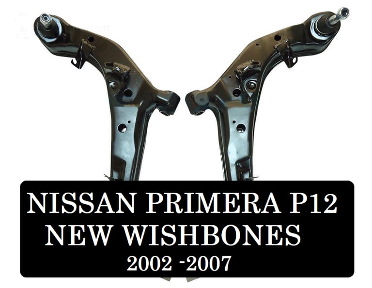 image for 2 x NISSAN PRIMERA P12 WISHBONES 2002-2007 ALL MODELS