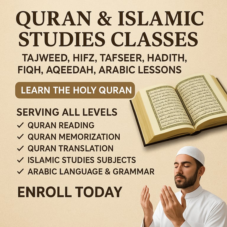 Quran & Islamic Studies Classes – Tajweed, Hifz, Tafseer, Hadith, Fiqh, Aqeedah, Arabic Lessons