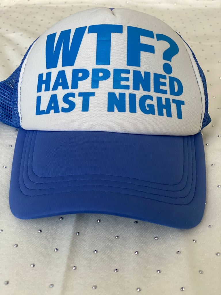 image for WTF? Happened Last Night Cap – Funny Trucker Hat – £6 – Pick Up Today 😄