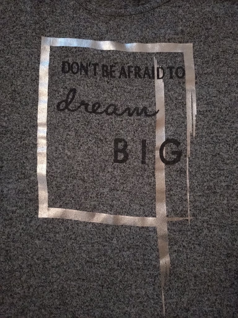 Girls Grey "Don't Be Afraid To Dream Big" Long  Sleeved Top 11-12 Years