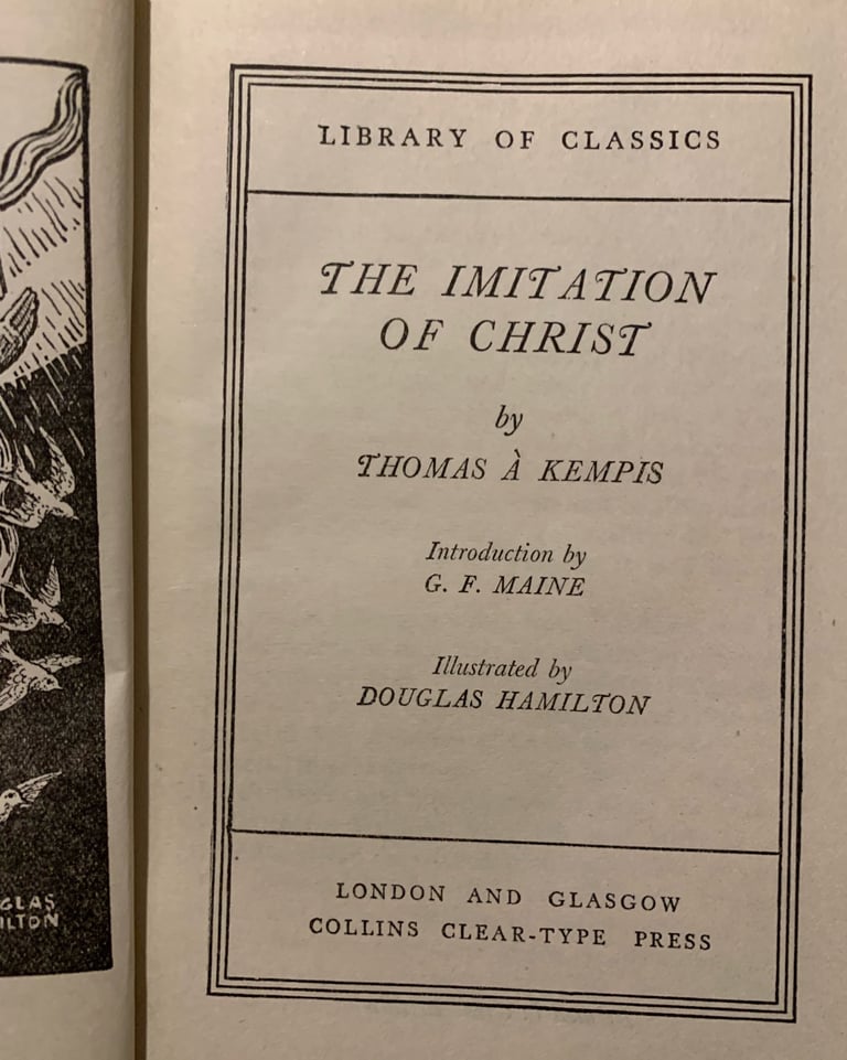 THE IMITATION OF CHRIST  by THOMAS À KEMPIS  Introduction by G. F. MAINE 