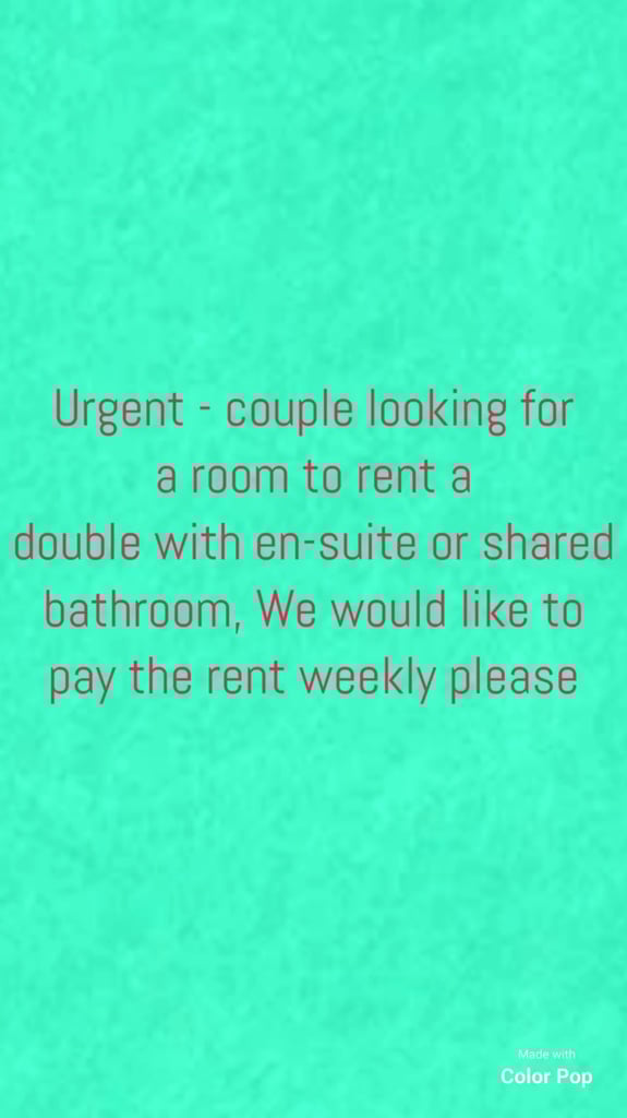 Urgent - Couple looking for a room to rent or a studio flat to rent please...