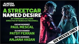 4 x A Streetcar Named Desire stalls tickets @ Phoenix, April 1st @ 7:30pm