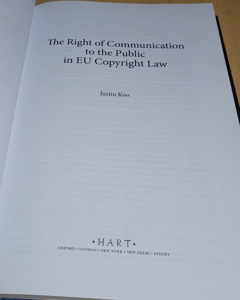RIGHT OF COMMUNICATION TO THE PUBLIC IN By Justin Koo (Hardcover) New Condition b5