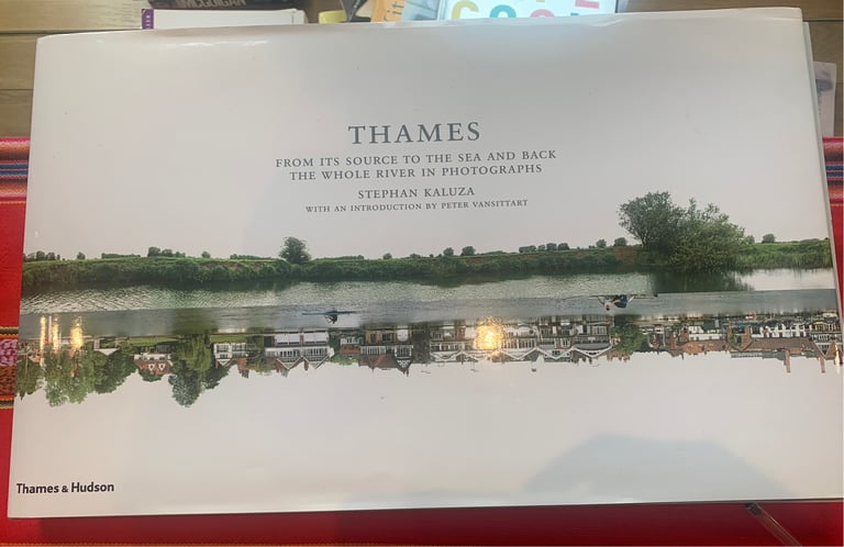 Thames: From its Source to the Sea and Back: