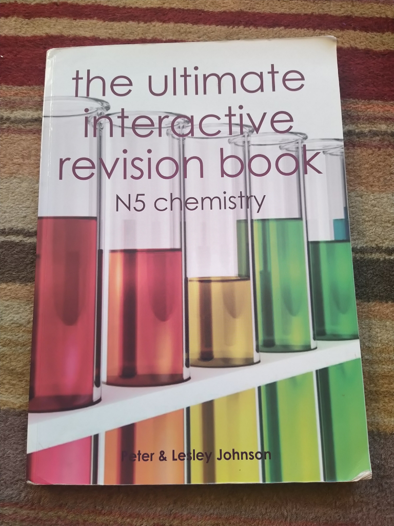 National 5 Chemistry.The ultimate interactive revision book