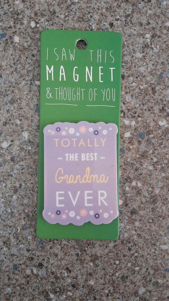 Totally the Best Grandma Ever Fridge Magnet. Brand New