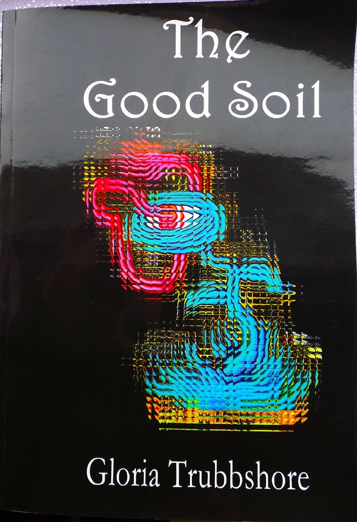 image for paperback new will post - The Good Soil (signed)