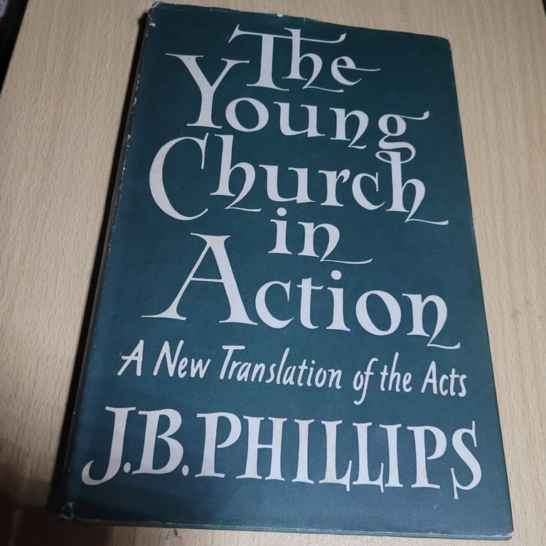 image for The Young Church In Action By J B Phillips 1955