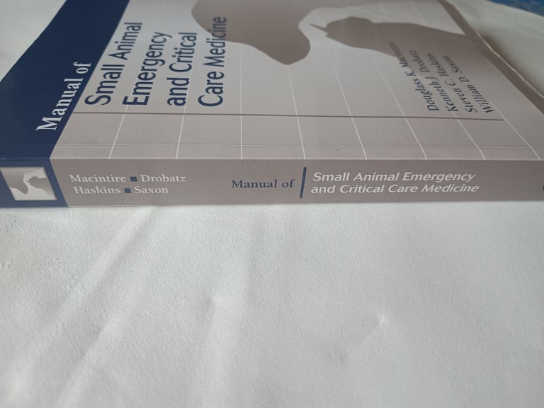 Veterinary Manual of Small Animal Emergency and Critical Care Medicine Drobatz