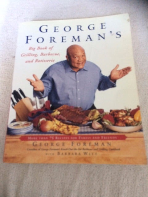 image for George ForemanS BIG Book OF Grilling ,Barbecue and Rotisserie