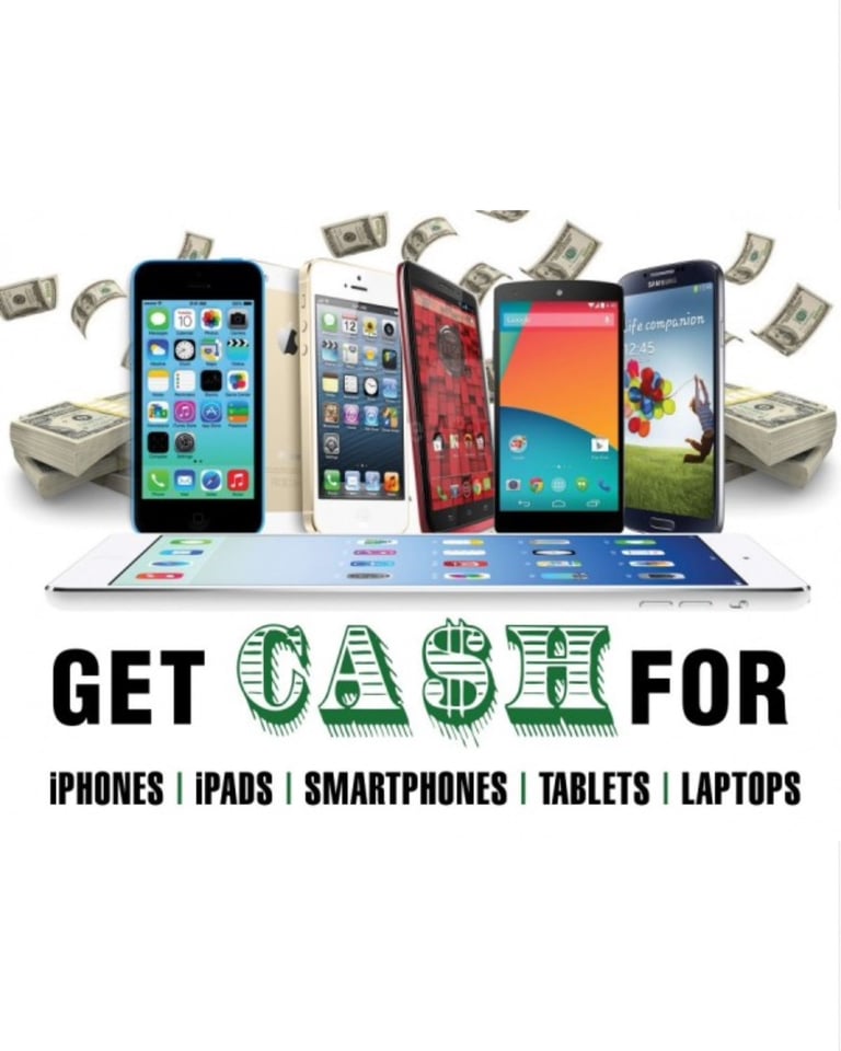 SELL YOUR OLD PHONE LAPTOP TABLET IPAD IPHONE GET CASH