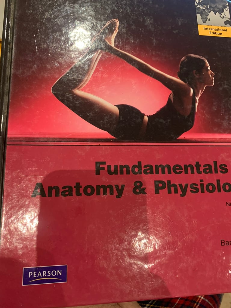 Fundamentals of Anatomy & Physiology: International Edition 