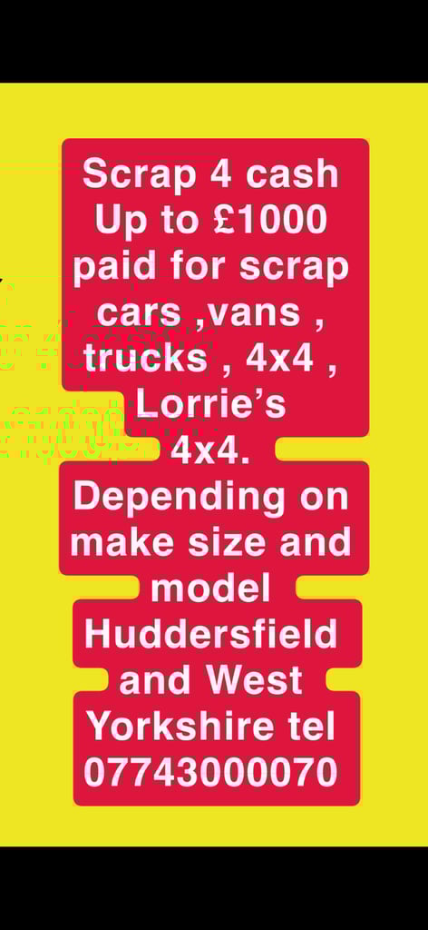 Huddersfield scrap vehicle buyer always 