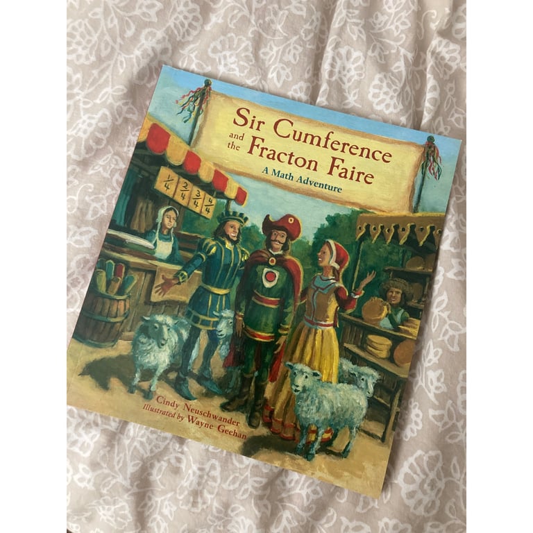 Sir Cumference and the Fraction Faire book