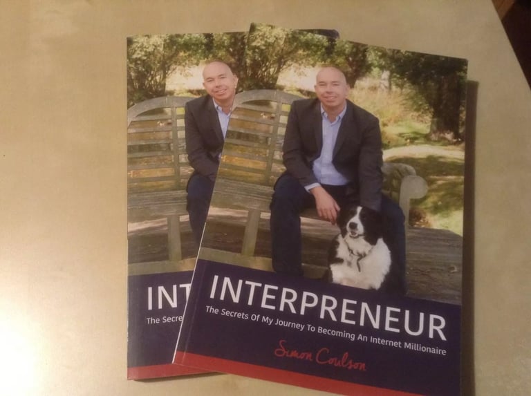Interpreneur: The Secrets of my Journey to becoming an Internet Millionaire. Coulson, Simon