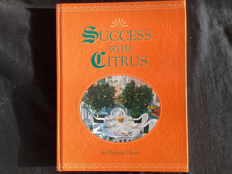 image for Success With Citrus by Patricia Oliver ( hardback)