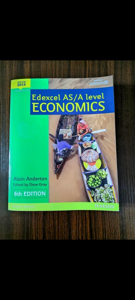 EDEXCEL AS/A-LEVEL ECONOMICS TEXT BOOK - 6th Edition by Alain Anderton