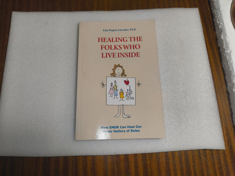 image for Healing the Folks Who Live Inside - Esly Regina Carvalho