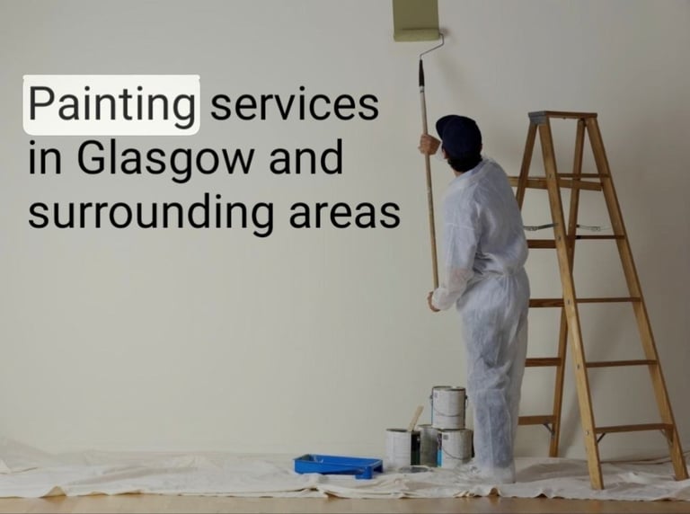 Pain ting  and wallpapeirng service in Glasgow and surrounding areas,Big/Small,out/indo or