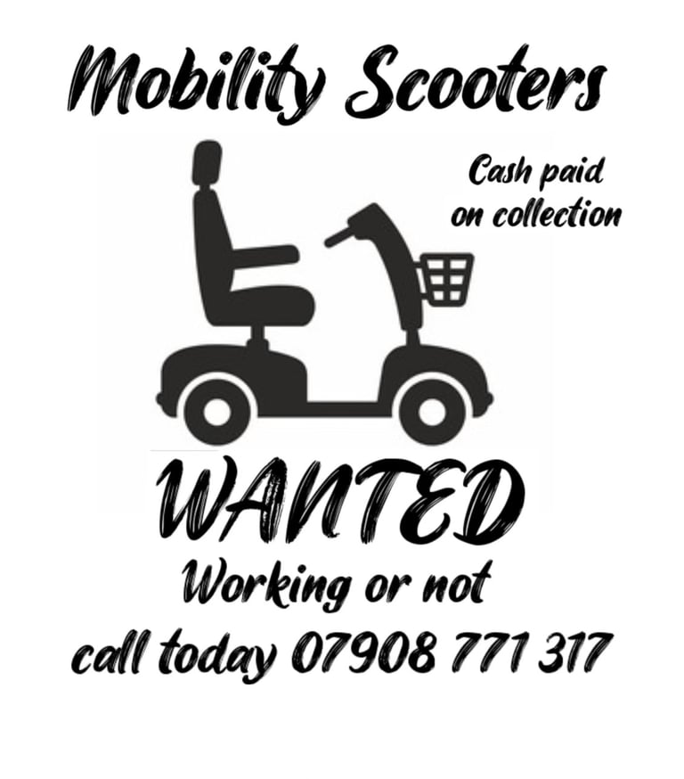 MOBILITY SCOOTERS WORKING NON WORKING WANTED CASH PAID in Newton
