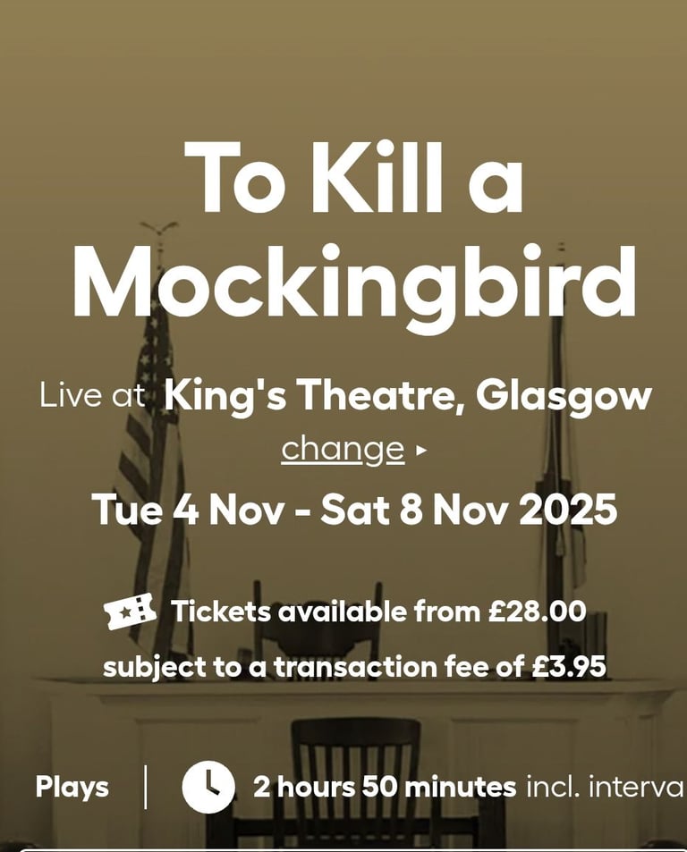 To Kill a Mockingbird Bird - 4 Nov 1 ticket 