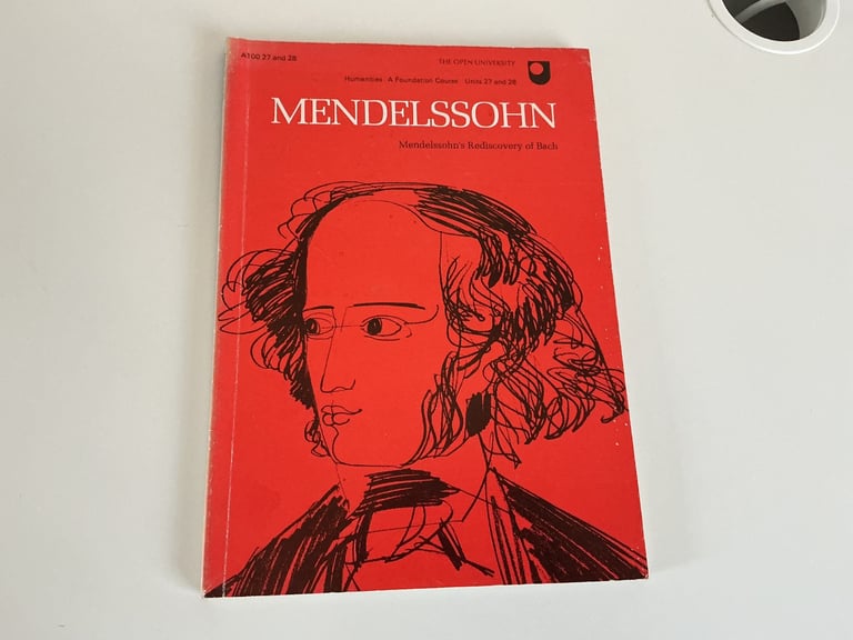 image for MENDELSSOHN. THE OPEN UNIVERSITY. UNIT 27 AND 28.