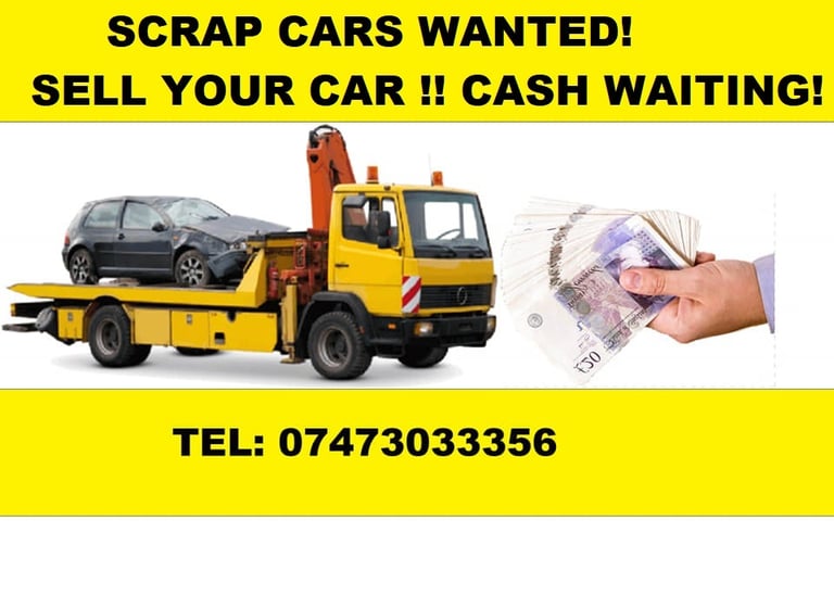 Sell you car! Scrap cars WANTED!!
