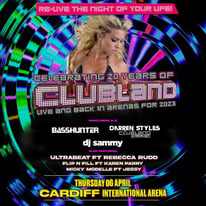 Clubland- Cardiff