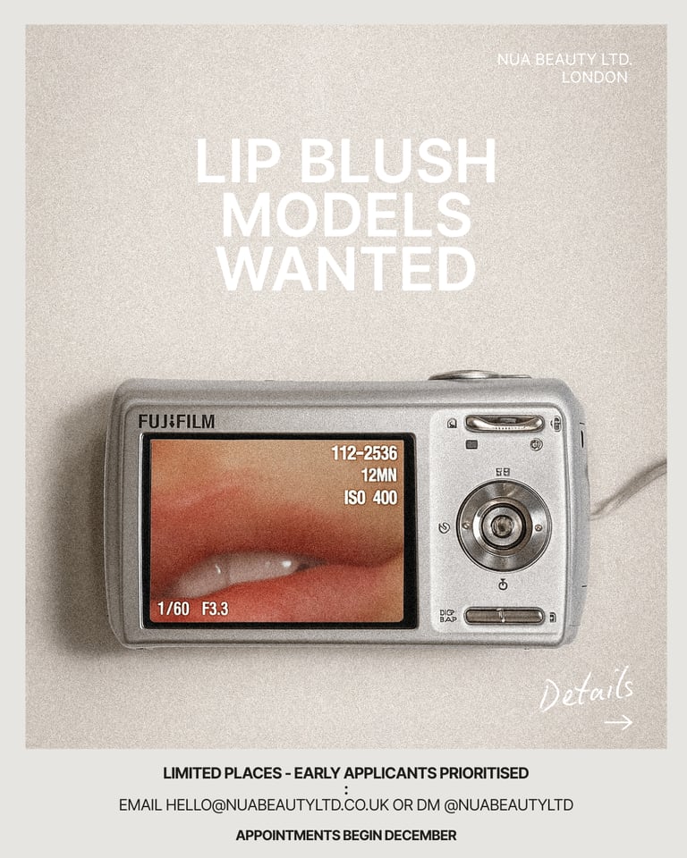 Lip Blush Models Wanted — Limited Spaces (London, Baker Street)