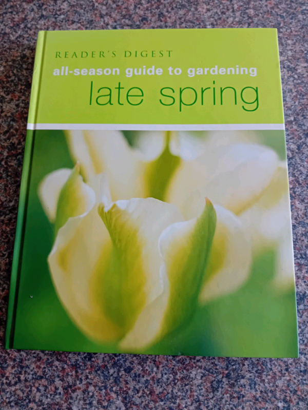 Reader's Digest All season guide to gardening Late spring good condition