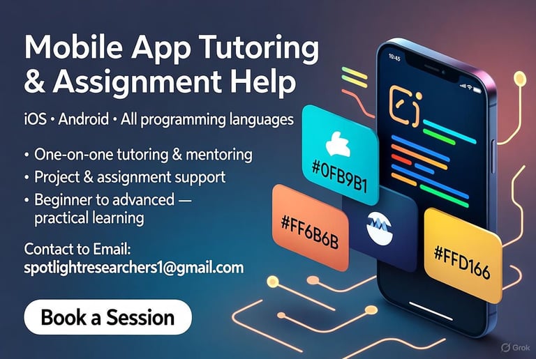 Mobile Application Development Tutoring (Android & iOS)
