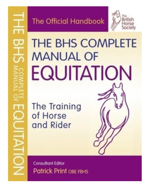 BHS Complete Manual of Equitation (SECONDHAND: VERY GOOD CONDITION)