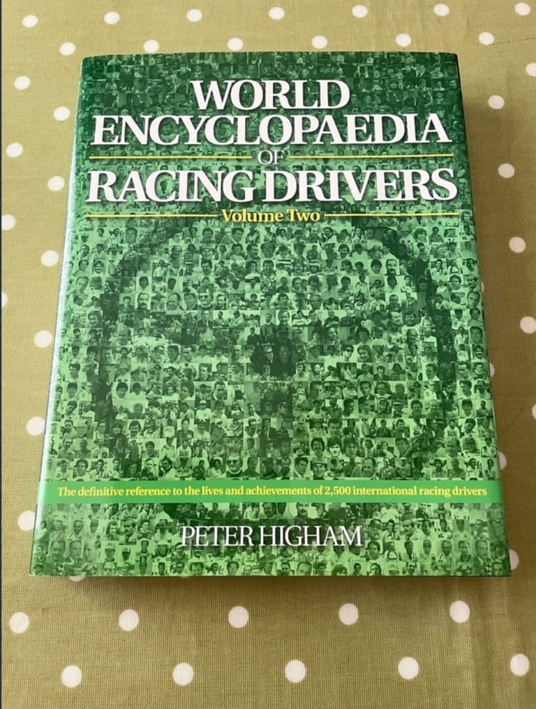 The World Encyclopaedia of Motor Racing Drivers x 3 Volumes/Books - by Peter Higham VGC