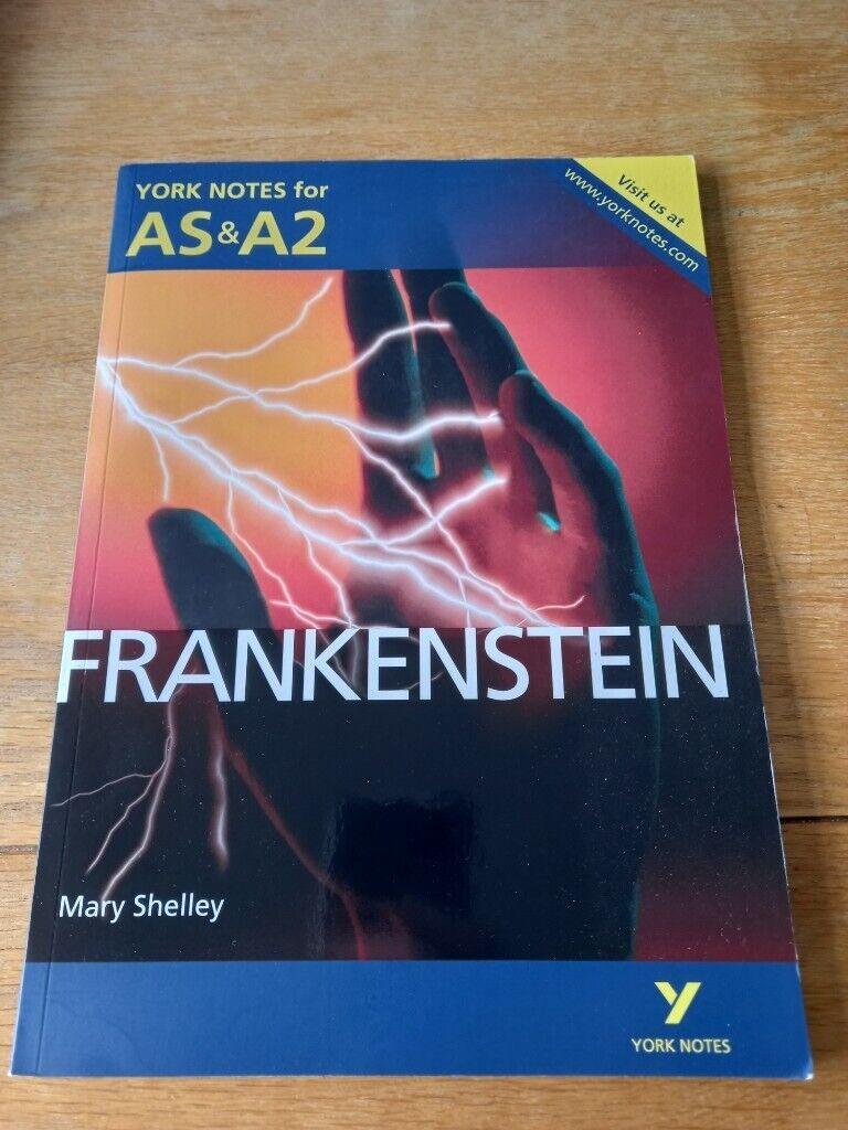 Frankenstein by Mary Shelley York Notes for AS & A2