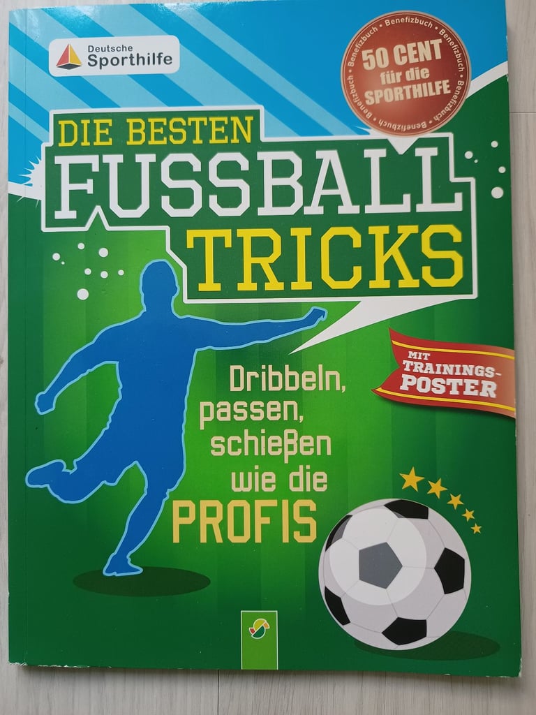 Die besten Fußballtricks - with Trainings-Poster:... German Football tricks