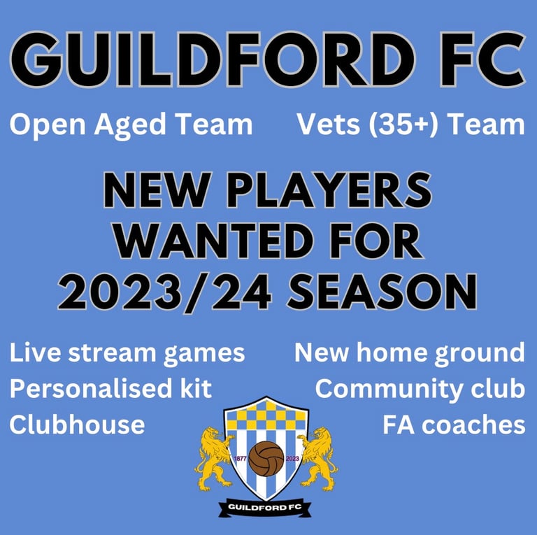 GUILDFORD FC - PLAYERS WANTED