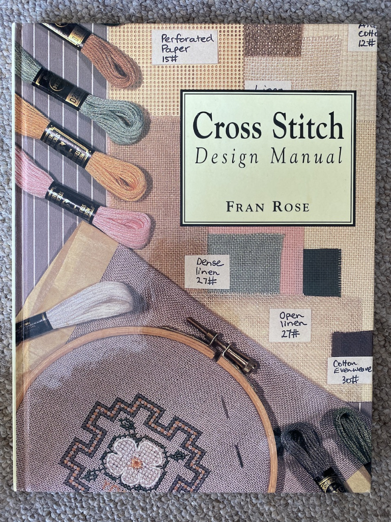 Cross Stitch Design Manual - Fran Rose, hardcover book