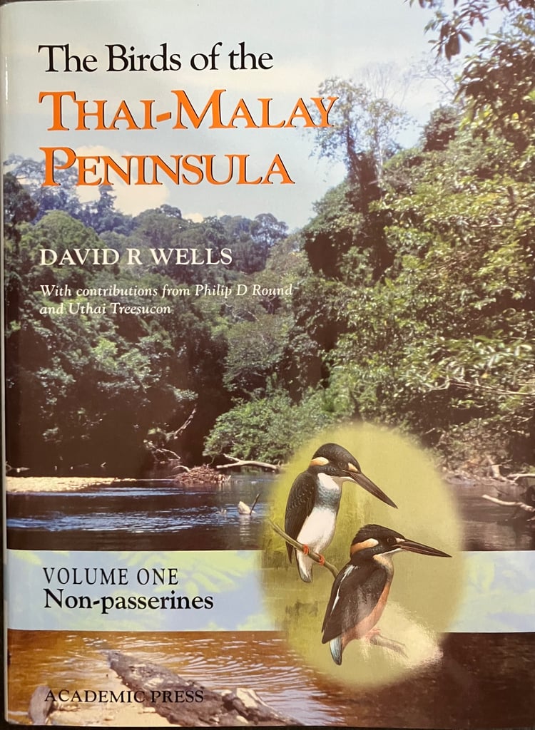 image for The Birds of the THAI-MALAY PENINSULA by  David R Wells, Vol one Non-passerines