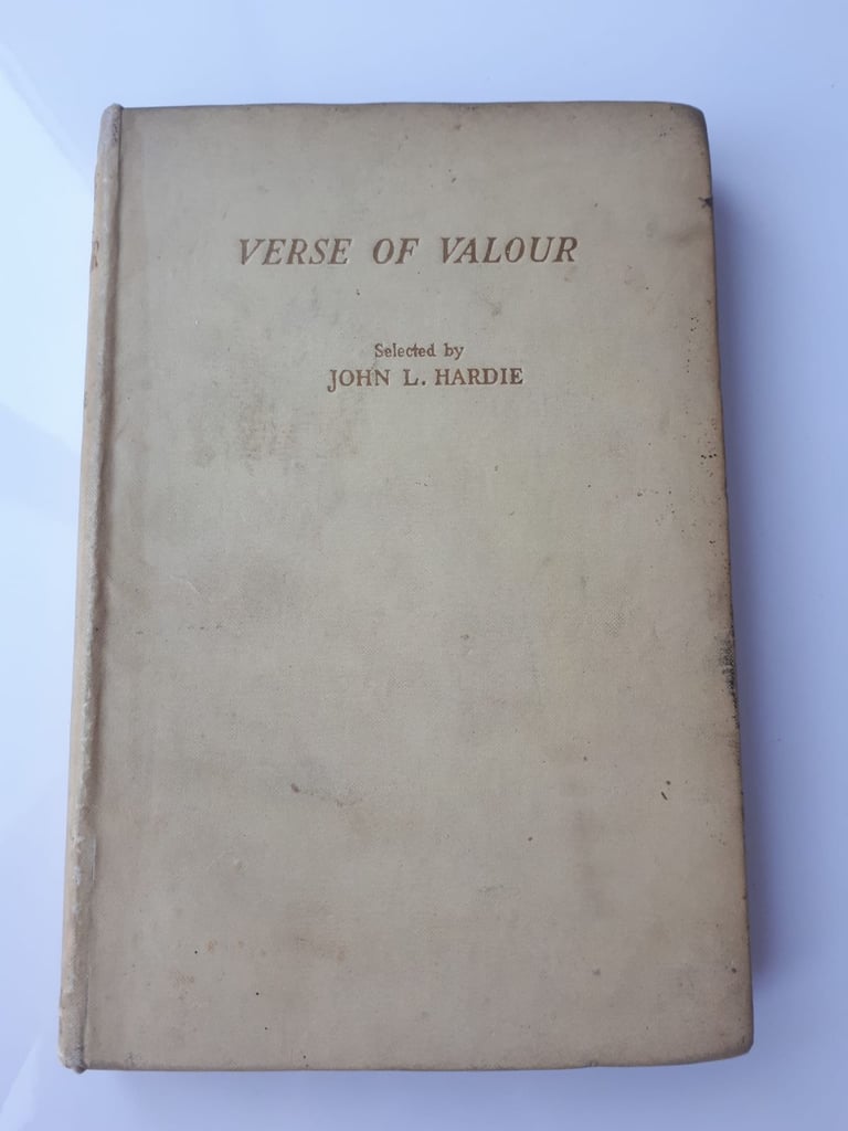 Verse of valour: an anthology of shorter war poems of Sea Land Air poetry War WWI & II, bravery