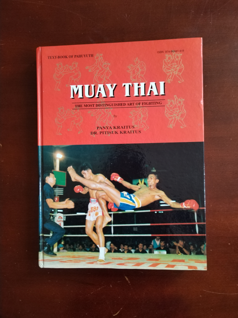 image for MUAY THAI - The Most Distinguished Art of Fighting, 6th Edition, By Pany Kraitus