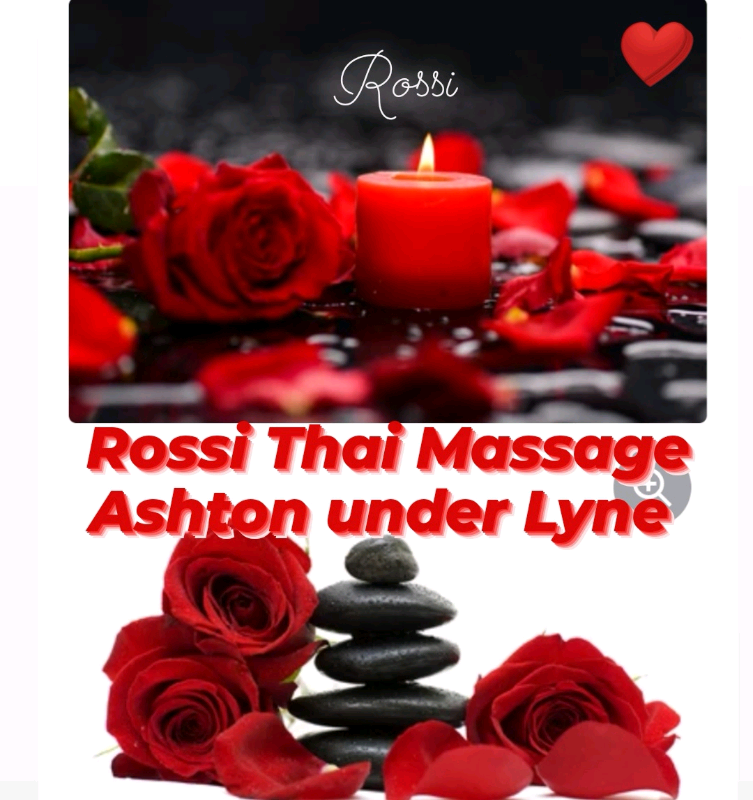 Rossi 🌹Thai Massage Ashton under Lyne 