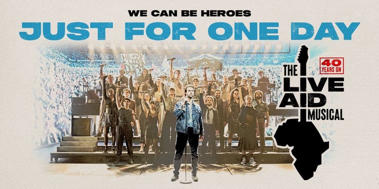 Just For One Day - The Live Aid Musical at Shaftesbury Theatre London 