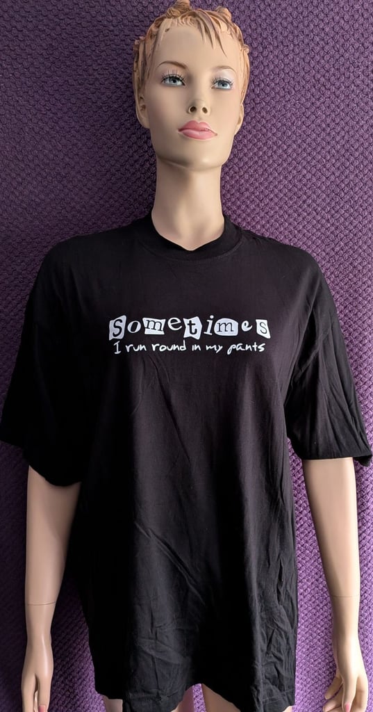 image for Unisex Black T Shirt with slogan Sometimes I Run Round On My Pants  I Run Round In My Pants by 