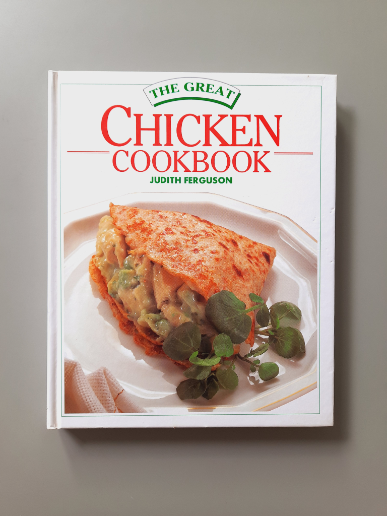 The great Chicken cookbook Judith Ferguson