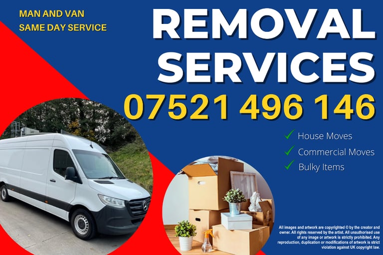 07 521 496 146 - MAN AND VAN Hire House Removals and Waste Clearance Rubbish Removal