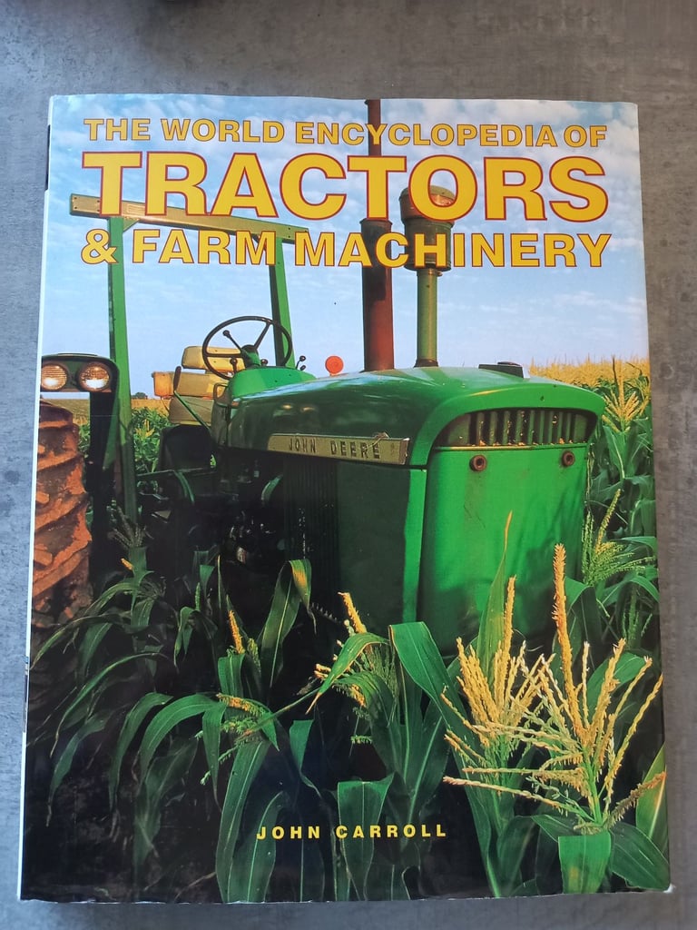image for The World Encyclopedia of Tractors and Farm Machinery